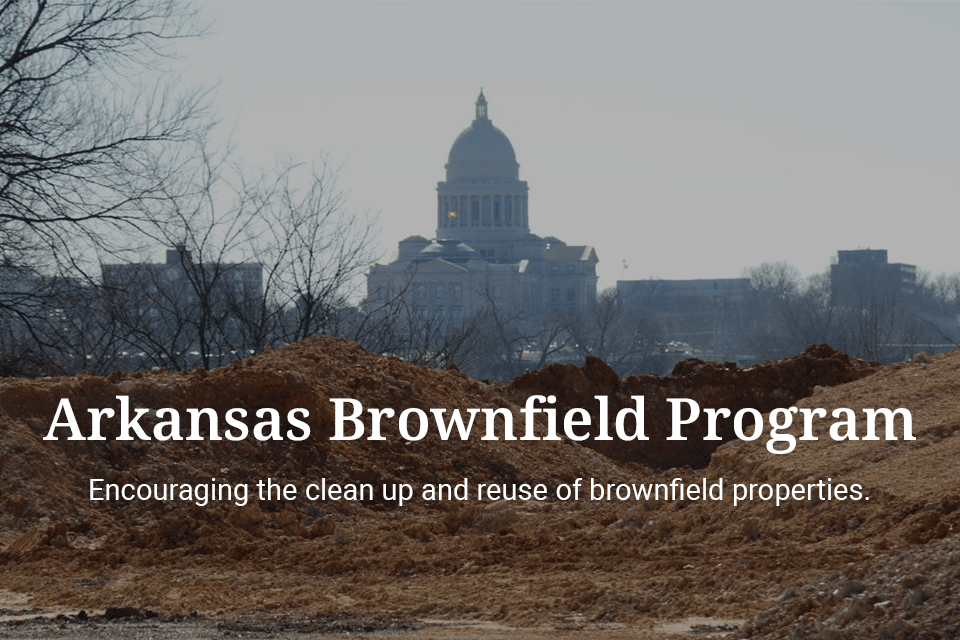 View the Arkansas Brownfield Program StoryMap